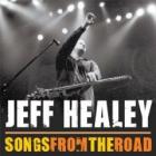 Songs From The Road di Jeff Healey Band - CD / DVD