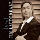 Could We Get Any Closer  di Jim Lauderdale - CD