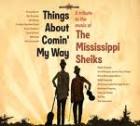 Things About Comin' My Way di The Mississippi Sheiks - CD Things About Comin' My Way di The Mississippi Sheiks - CD