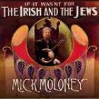 The Irish And The Jews di Mick Moloney - CD The Irish And The Jews di Mick Moloney - CD