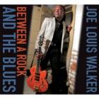 Between_Rock_And_The_Blues_-Joe_Louis_Walker