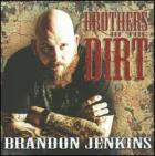 Brothers_In_The_Dirt_-Brandon_Jenkins