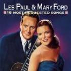 16 Most Requested Songs  di Les Paul &amp; Mary Ford - CD
