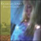 Balm In Gilead di Rickie Lee Jones - CD