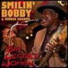 Big Legged Woman  di Smilin' Bobby & Hidden Charms - CD