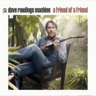 A Friend Of A Friend di Dave Rawlings Machine - CD A Friend Of A Friend di Dave Rawlings Machine - CD