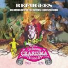 An Anthology Of The Famous Charisma Label di Refugees - CD An Anthology Of The Famous Charisma Label di Refugees - CD