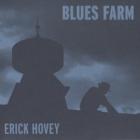 Blues_Farm_-Erick_Hovey_