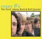Crazy 8's di The Terry Adams Rock & Roll Quartet - CD