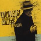 Knowledge_You_Can't_Get_In_The_College_-R.J.Mischo
