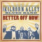 Better_Off_Now_-The_Kilborn_Alley_Blues_Band_