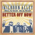 Better_Off_Now_-The_Kilborn_Alley_Blues_Band