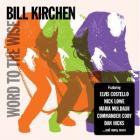 Word To The Wise di Bill Kirchen - CD Word To The Wise di Bill Kirchen - CD