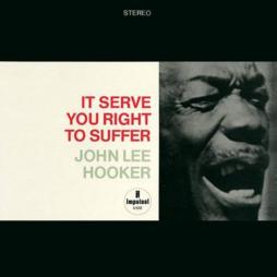 It Serves You Right To Suffer di John Lee Hooker