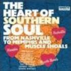 The Heart Of Southern Soul  di The Heart Of Southern Soul - CD