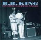 My Sweet Little Angel  di B.B. King - CD