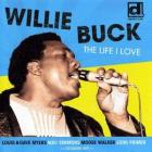 The Life I Love  di Willie Buck - CD