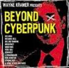 Beyond Cyberpunk  di Wayne Kramer - CD