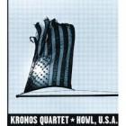 Howl , Usa  di Kronos Quartet - CD