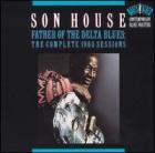Father Of The Delta Blues di Son House - CD Father Of The Delta Blues di Son House - CD