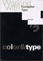 Working With Computer Type 3 Color & Tipe  di Carter Rob - libri