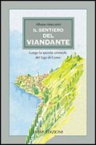 Sentiero Del Viandante  di Marcarini Albano - libri