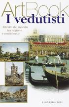 Vedutisti - Ritratti Del Mondo di Aa.vv. - Libro Vedutisti - Ritratti Del Mondo di Aa.vv. - Libro
