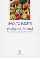 Robinson In Città di Pizzetti Ippolito - libri