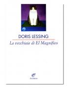 Vecchiaia_Di_El_Magnifico_(la)_-Lessing_Doris