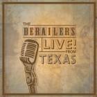 Live_From_Texas_-Derailers