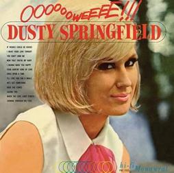 Ooooooweeee! di Dusty Springfield - CD