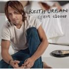 Get Closer di Keith Urban - CD Get Closer di Keith Urban - CD