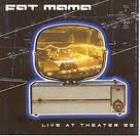 Live At Theater '99  di Fat Mama - CD