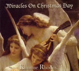 Miracles On Christmas Day  di Kimmie Rhodes - CD