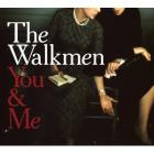 You And Me  di The Walkmen - CD