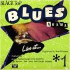 Live At Tipitina's , New Orleans , Vol 2  di Black Top Blues A-Rama Vol 1 - CD