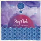 Connect The Dots  di Stacy Clark - CD
