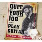 Quit_Your_Job_-Mark_Robinson