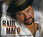 This Is Raul Malo  di Raul Malo - CD