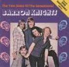 The Two Sides Of The Sensational  di Barron Knights - CD