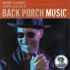 Unplugged_-_Back_Porch_Music-Mark_Hummel