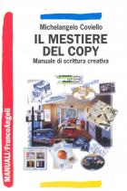 Mestiere_Del_Copy__Manuale_Scrittura_Creativa_-Coviello_Michelangelo