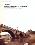 Ponti Delle Capitali D`europa  di Conforti; Calabi - libri
