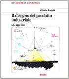 Disegno_Prodotto_Industriale-Gregotti_Vittorio