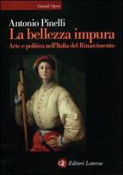 Bellezza_Impura_Arte_E_Politica_Nell%60italia_-Pinelli_Antonio