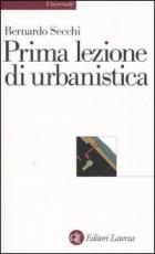 Prima Lezione Di Urbanistica  di Secchi Bernardo - libri