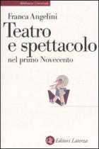 Teatro_E_Spettacolo_Nel_Primo_Novecento_-Angelini_Franca