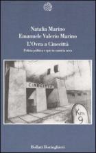 Ovra A Cinecitta` Polizia Politica E Spie  di Marino Natalia; Marino Emanuel - libri