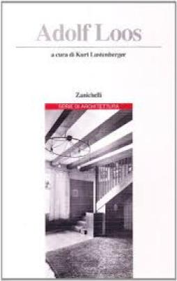 Adolf Loos  di Lustenberger Kurt (cura) - libri