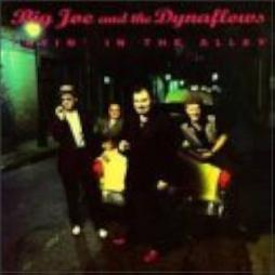 Layin' In The Alley di Big Joe &amp; The Dynaflows - CD
